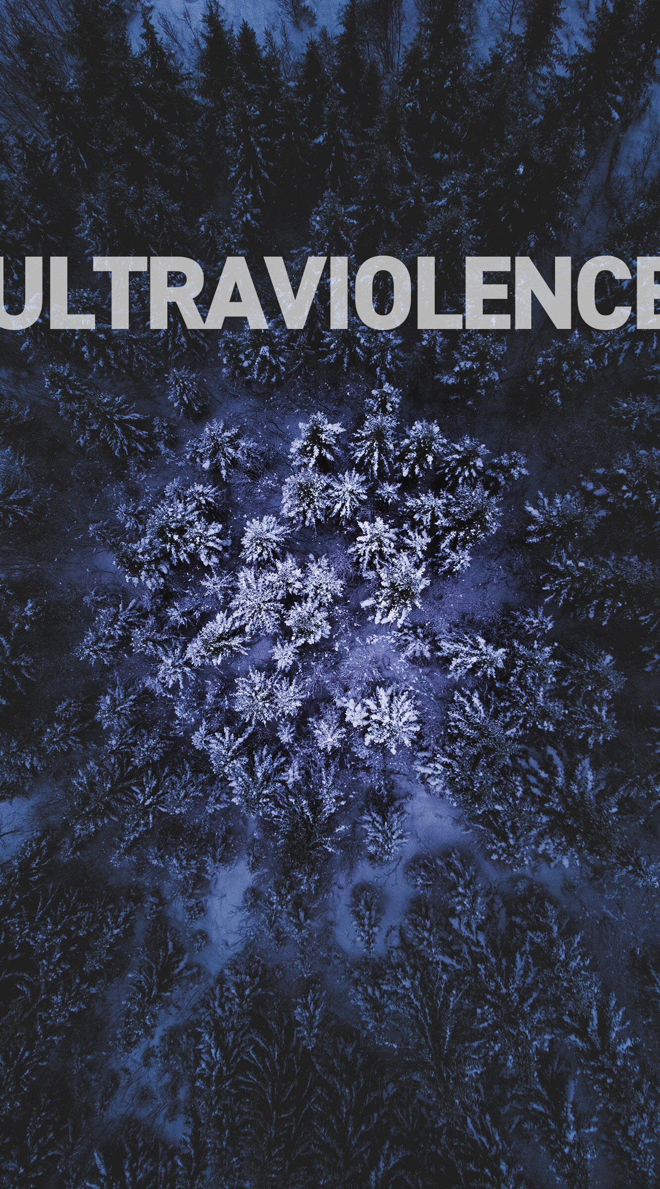 ULTRAVIOLENCE